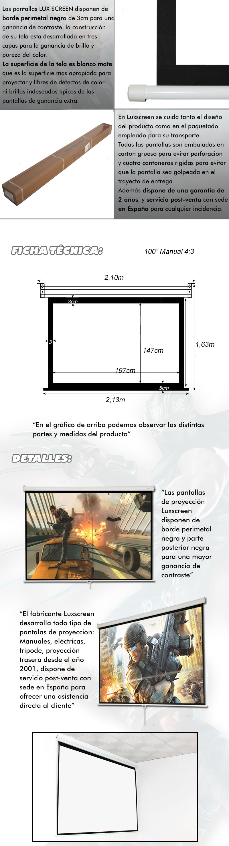 La parte posterior de la tela es negra que dota a la proyeccion de un nivel de contraste y un angulo de vision apropiados para instalaciones en pared como en aquellas situaciones donde tengamos que ubicar la pantalla de proyeccion en una ventana o terraza. Gracias al tratamiento de 3 capas y posterior negro evitamos que la imagen que proyectemos traspase hacia el otro lado de la tela. La tela tiene un grosor apropiados para su largo uso y permite el lavado con jabón neutro.