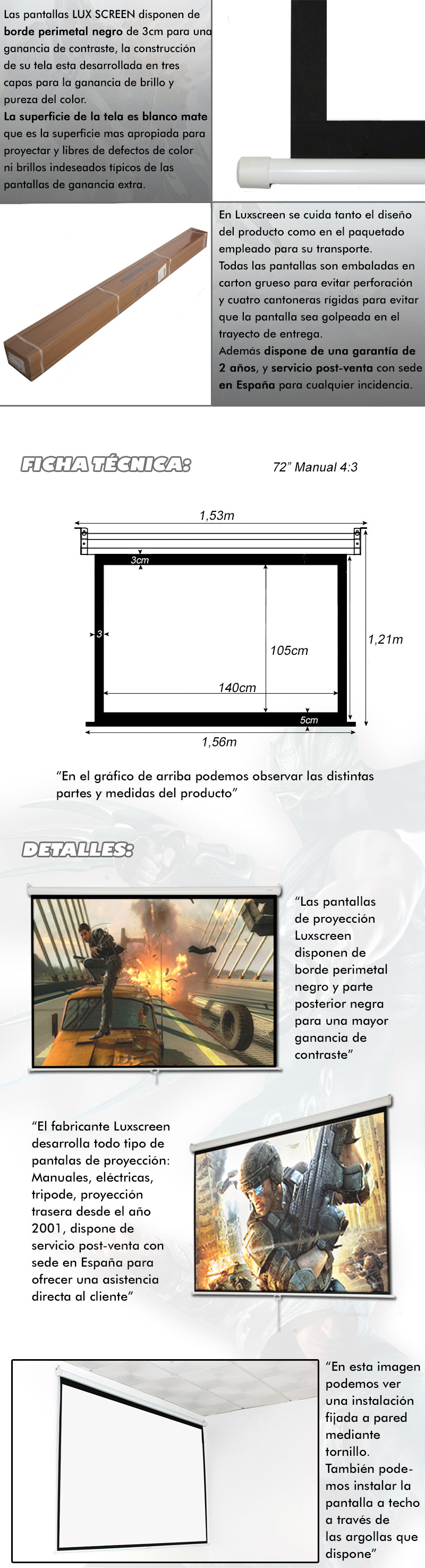 La parte posterior de la tela es negra que dota a la proyeccion de un nivel de contraste y un angulo de vision apropiados para instalaciones en pared como en aquellas situaciones donde tengamos que ubicar la pantalla de proyeccion en una ventana o terraza. Gracias al tratamiento de 3 capas y posterior negro evitamos que la imagen que proyectemos traspase hacia el otro lado de la tela. La tela tiene un grosor apropiados para su largo uso y permite el lavado con jabón neutro.