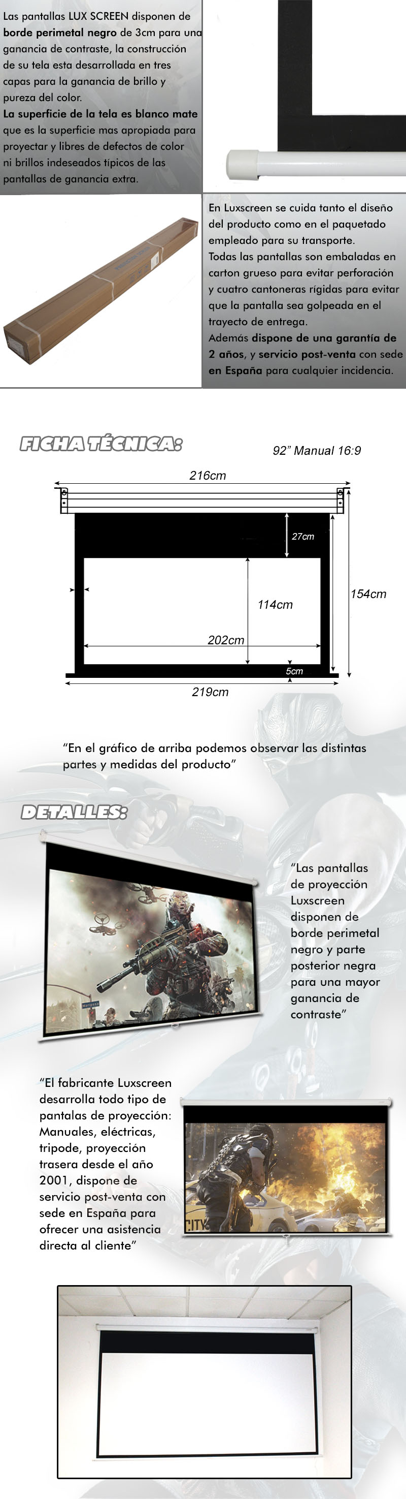 La parte posterior de la tela es negra que dota a la proyeccion de un nivel de contraste y un angulo de vision apropiados para instalaciones en pared como en aquellas situaciones donde tengamos que ubicar la pantalla de proyeccion en una ventana o terraza. Gracias al tratamiento de 3 capas y posterior negro evitamos que la imagen que proyectemos traspase hacia el otro lado de la tela. La tela tiene un grosor apropiados para su largo uso y permite el lavado con jabón neutro.